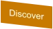 Discover