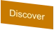 Discover